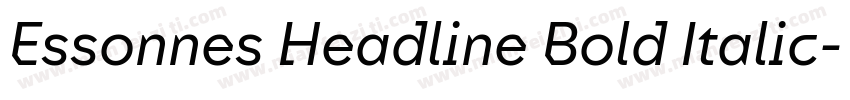 Essonnes Headline Bold Italic字体转换